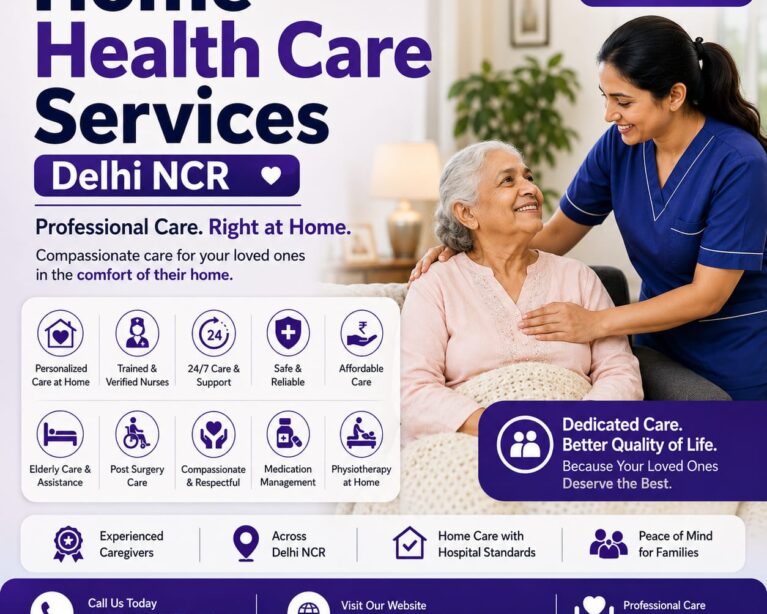 Home health care services in Delhi NCR with professional nursing care, elderly care and patient support at home