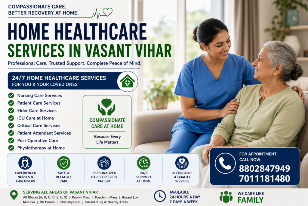 Home Healthcare Services in Vasant Vihar by Delhi Home Healthcare Services