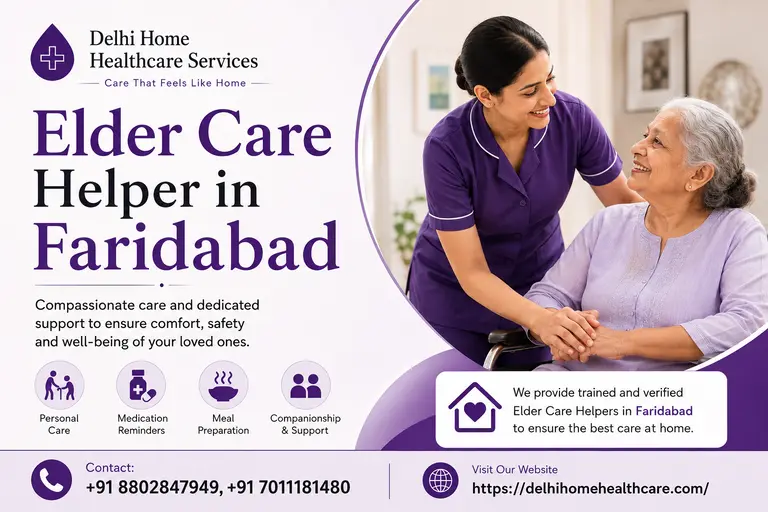 Elder Care Helper in Faridabad | Home Senior Care 1 ChatGPT Image Aug 10 2026 03 15 17 PM