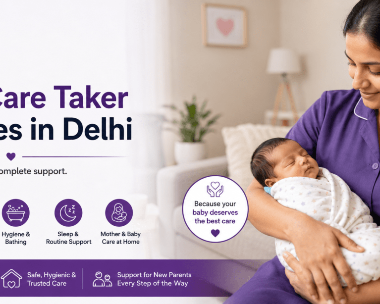 baby care taker services in Delhi